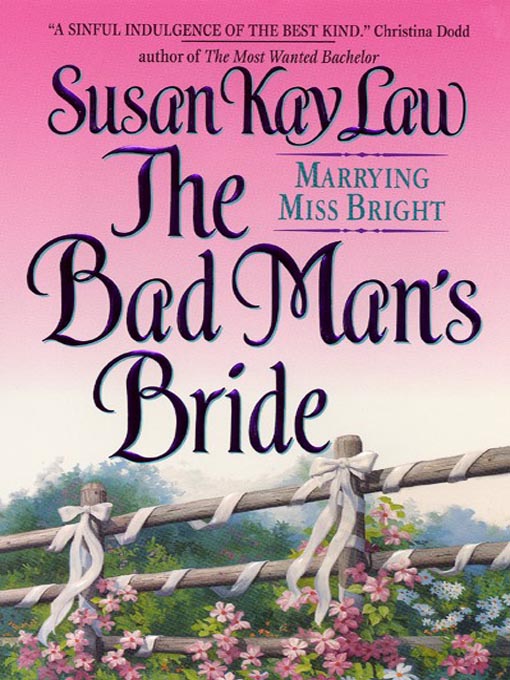 Title details for The Bad Man's Bride by Susan Kay Law - Available